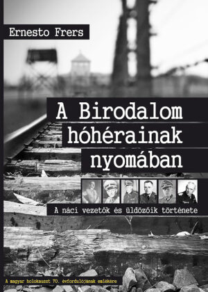 Ernesto Frers: A Birodalom hóhérainak nyomában - Image 1