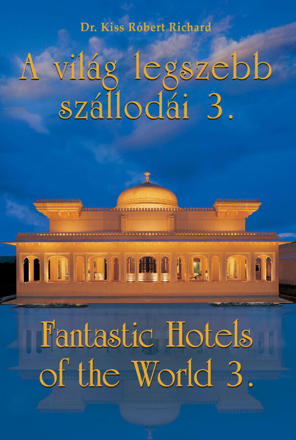 a_vilag_legszebb_szallodai_3_borito