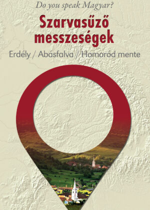 Szarvasűző messzeségek